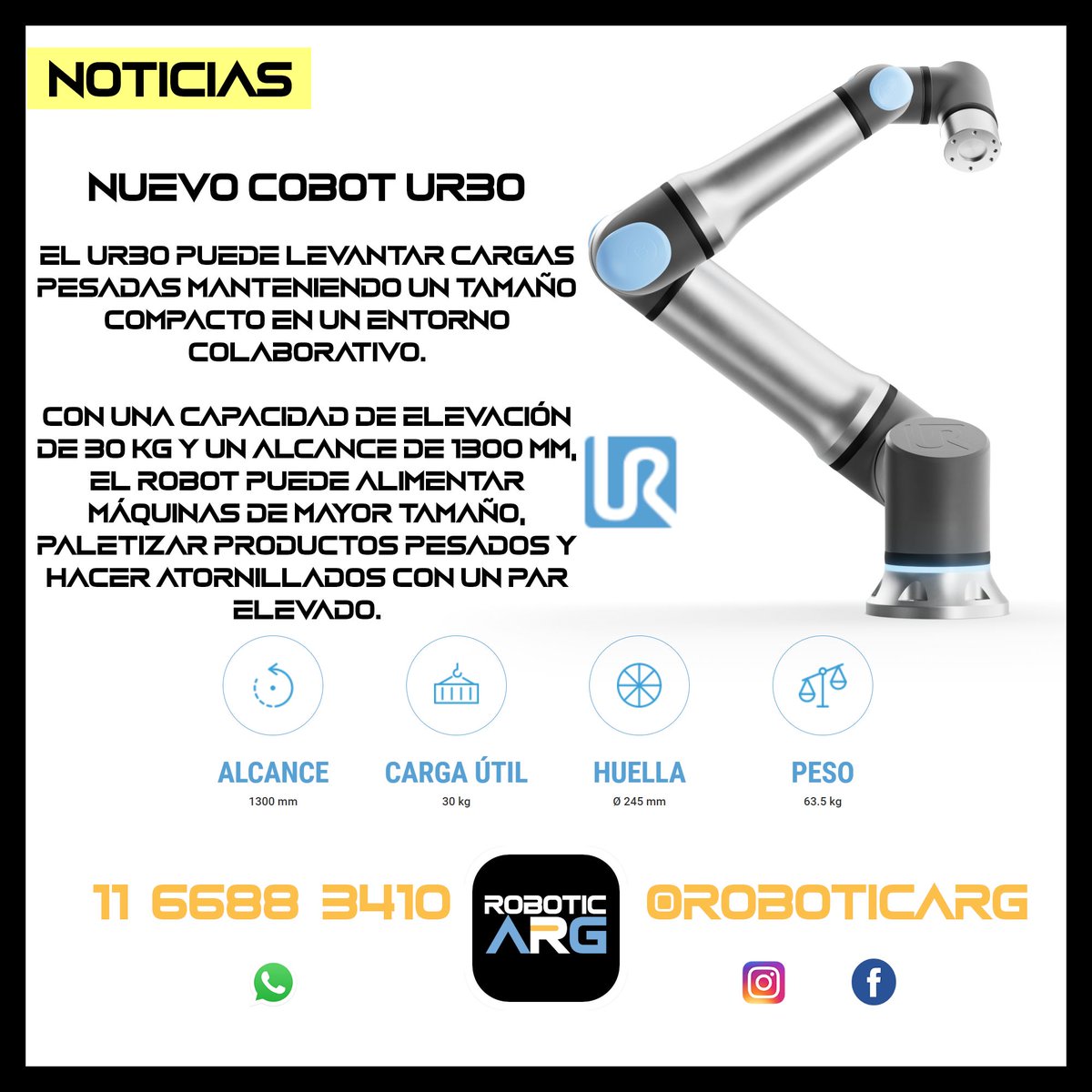 roboticarg's tweet photo. Nuevo Cobot UR30
CARGA ÚTIL PESADA, COBOT COMPACTO

El UR30 puede levantar cargas pesadas manteniendo un tamaño compacto en un entorno colaborativo.

https://t.co/rFWHzASo8p https://t.co/CDvvNbVm0o