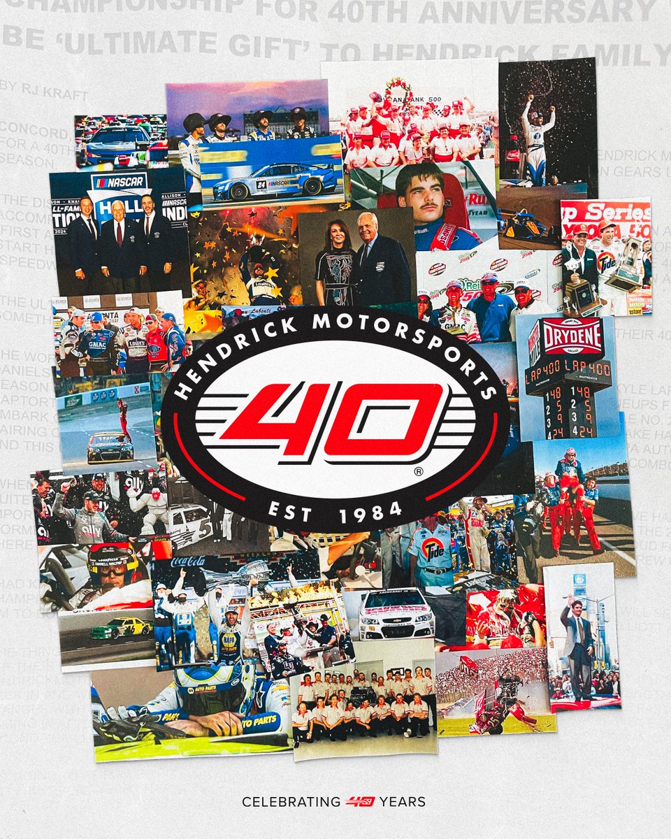 TeamHendrick's tweet photo. 40 seasons of making history. https://t.co/IbEklP4my4