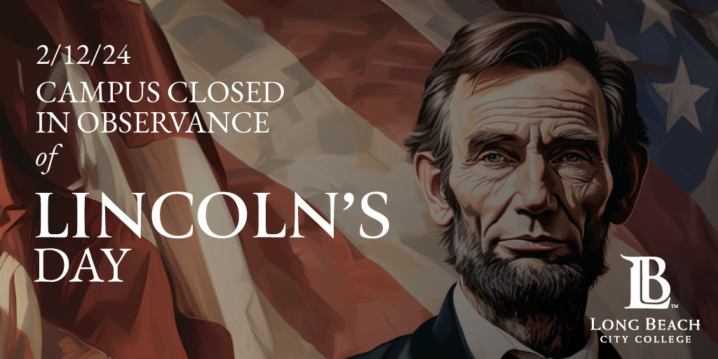 #LBCC will be closed on Mon., Feb. 12 in observance of Lincoln’s Day. We will re-open on Tues., Feb. 13.