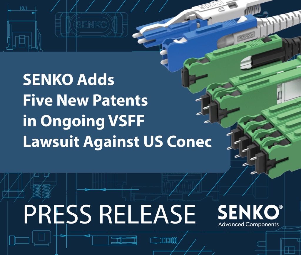 Senko Advanced Components (@senkoconnect) on Twitter photo 𝗦𝗲𝗻𝗸𝗼 𝗔𝗱𝗱𝘀 𝗙𝗶𝘃𝗲 𝗡𝗲𝘄 𝗣𝗮𝘁𝗲𝗻𝘁𝘀 𝗶𝗻 𝗢𝗻𝗴𝗼𝗶𝗻𝗴 𝗩𝗦𝗙𝗙 𝗟𝗮𝘄𝘀𝘂𝗶𝘁 𝗔𝗴𝗮𝗶𝗻𝘀𝘁 𝗨𝗦 𝗖𝗼𝗻𝗲𝗰.
𝙑𝙞𝙚𝙬 𝙩𝙝𝙚 𝙛𝙪𝙡𝙡 𝙥𝙧𝙚𝙨𝙨 𝙧𝙚𝙡𝙚𝙖𝙨𝙚 𝙝𝙚𝙧𝙚:: ow.ly/Z5CQ50QzKfk
SENKO – We Value Every Connection
#senko #fiberoptics 𝗦𝗲𝗻𝗸𝗼 𝗔𝗱𝗱𝘀 𝗙𝗶𝘃𝗲 𝗡𝗲𝘄 𝗣𝗮𝘁𝗲𝗻𝘁𝘀 𝗶𝗻 𝗢𝗻𝗴𝗼𝗶𝗻𝗴 𝗩𝗦𝗙𝗙 𝗟𝗮𝘄𝘀𝘂𝗶𝘁 𝗔𝗴𝗮𝗶𝗻𝘀𝘁 𝗨𝗦 𝗖𝗼𝗻𝗲𝗰.
𝙑𝙞𝙚𝙬 𝙩𝙝𝙚 𝙛𝙪𝙡𝙡 𝙥𝙧𝙚𝙨𝙨 𝙧𝙚𝙡𝙚𝙖𝙨𝙚 𝙝𝙚𝙧𝙚:: ow.ly/Z5CQ50QzKfk
SENKO – We Value Every Connection
#senko #fiberoptics