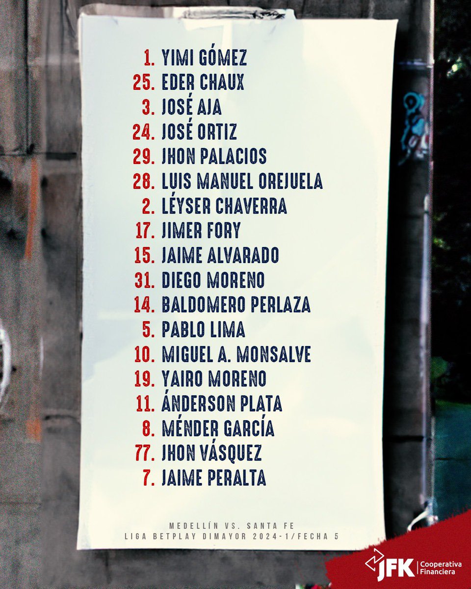 [✊🔴🔵] Los convocados por el profe Arias para enfrentar a Santa Fe, la noche del sábado en el Atanasio. Presentados por #jfkcoopfinanciera 
¡DALE MEDELLÍN! 💪❤️💙

#MásFuertesJuntos