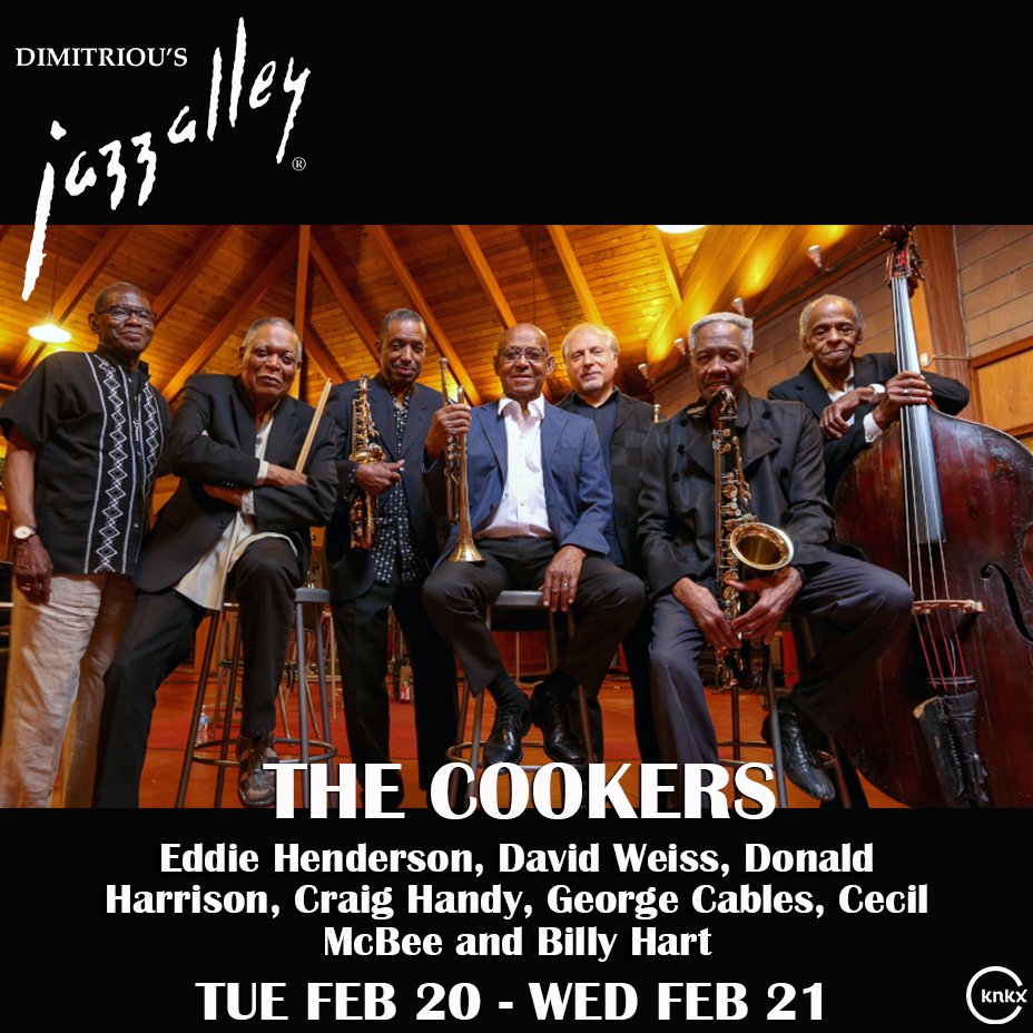 The Cookers begin their West Coast tour at Jazz Alley in Seattle, WA, Tuesday and Wednesday, February 20 and 21. Hope to see you there!
