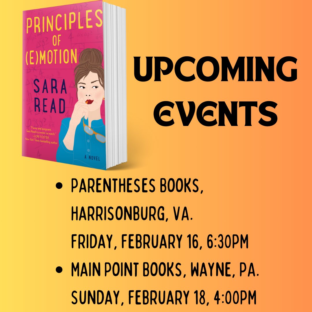 Upcoming events for Principles of (E)motion! If you're nearby I'd love to see you! -Parentheses Books, Harrisonburg, VA.  Friday, February 16, 6:30PM -Main Point Books, Wayne, PA. Sunday, February 18, 4:00PM #harrisonburgva #waynepa #bookevents #writingcommunity