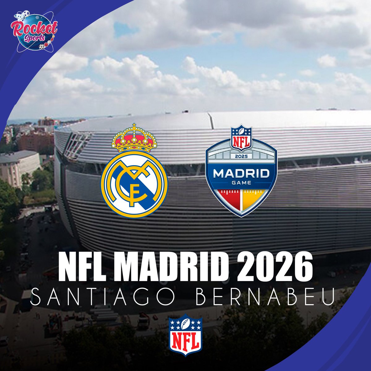 RocketSportsJC's tweet photo. ¡La @NFL llegará a España en 2025! El estadio Santiago Bernabeu albergará un partido de temporada regular de la NFL 

#NFL  #SBLVIII #SuperBowl #SantiagoBernabeu #LaLiga #España #RealMadrid #Madrid https://t.co/0PnRTFVus4
