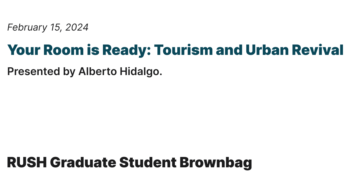 RUSH Brownbag (@rushbrownbag) on Twitter photo We are back this spring on Thursdays at 11am EST!
Next Thursday, we have <a href="/alb_hidalgo/">Alberto Hidalgo</a> presenting about Tourism and Urban Revival!
Sign-up info and the full calendar: rush-brownbag.netlify.app We are back this spring on Thursdays at 11am EST!
Next Thursday, we have <a href="/alb_hidalgo/">Alberto Hidalgo</a> presenting about Tourism and Urban Revival!
Sign-up info and the full calendar: rush-brownbag.netlify.app