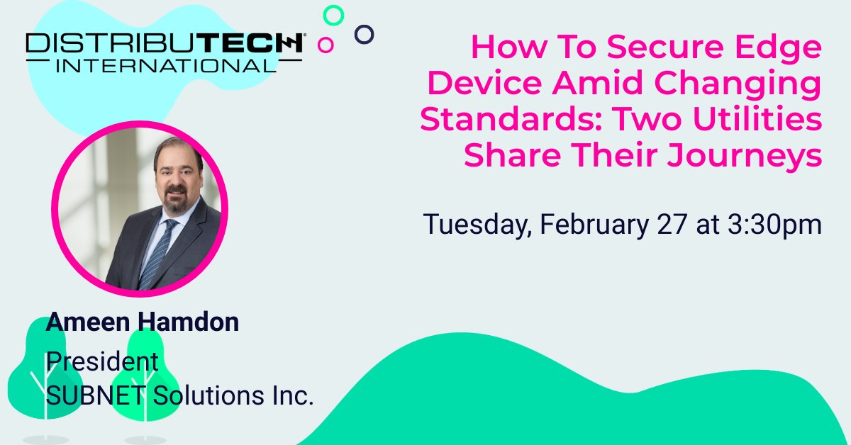SUBNET is heading to #DISTRIBUTECH24, visit us at SUBNET's booth # 1701!

Don't miss our Cybersecurity Panel discussion on, "How To Secure Edge Device Amid Changing Standards: Two Utilities Share Their Journeys."

Time: 3:30pm
Day: Feb 27, 2024
Location: W308AB
Duration: 60 mins