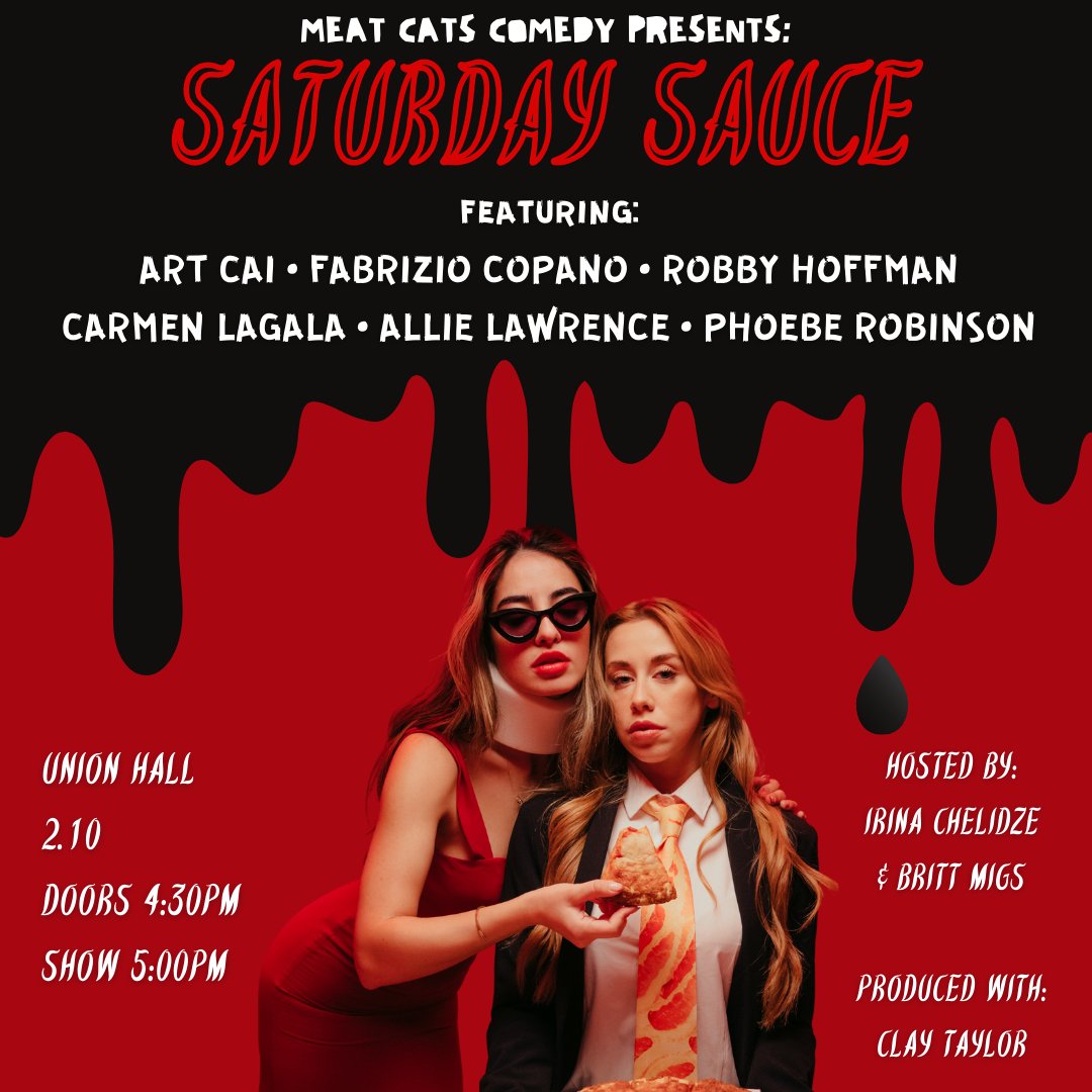 TOMORROW! Pull up a chair to the sloppiest & sauciest bi-monthly comedy show at @meatcats Comedy Presents: Saturday Sauce with @Brittymigs and @raunchonpizza! Featuring @fartcai @fabriziocomedy @CarmenLagala @allielolrence @dopequeenpheebs, and more! 🎟️: tinyurl.com/4hrmwm2m