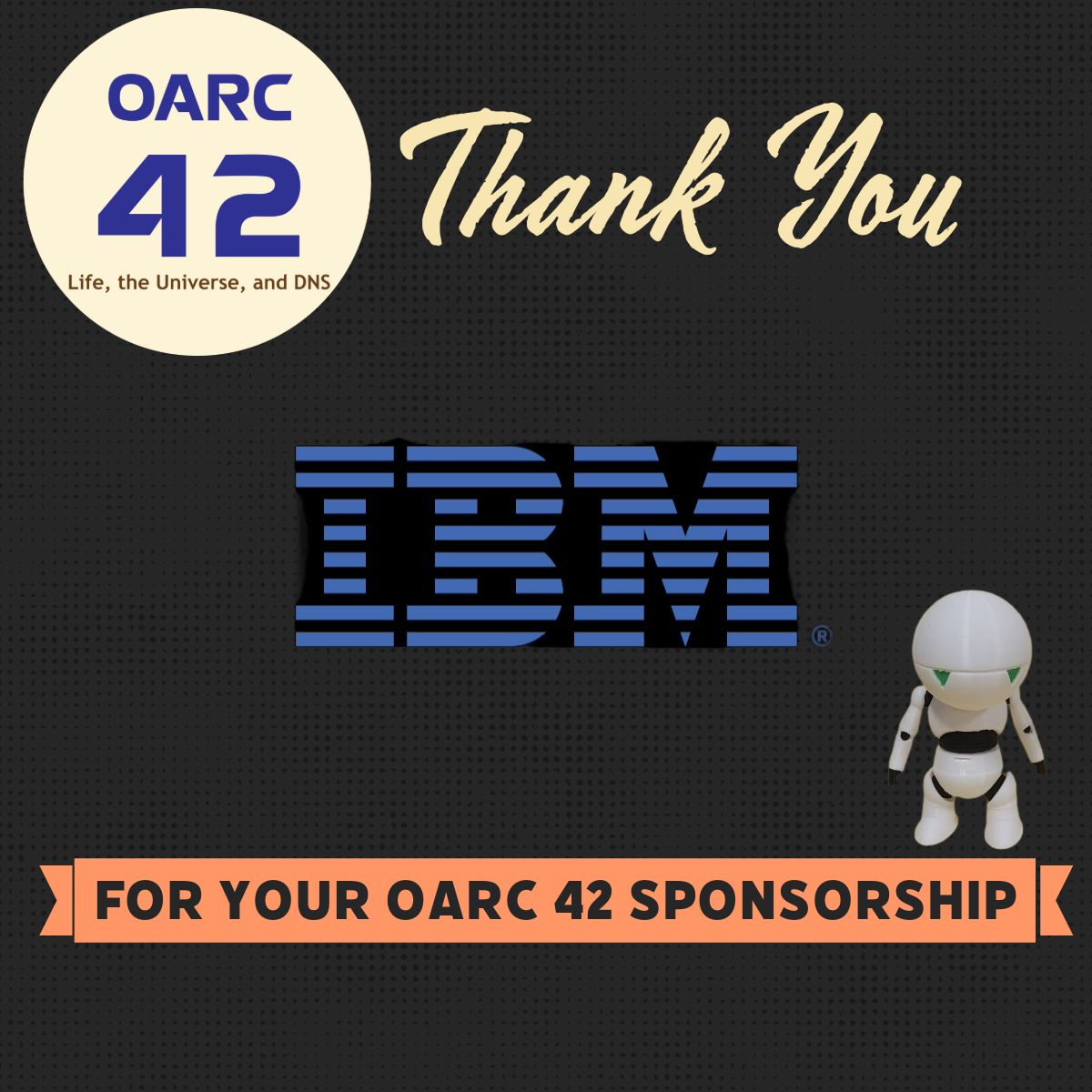 dnsoarc's tweet photo. To our sponsors, @IBM, the stalwart beings whose contributions have accelerated us through the @dnsoarc universe at warp speed, we raise our glasses (or perhaps a towel) in your honor. 
#LifeUniverseAndDNS #OARC 42#LoveDNS ^RP https://t.co/FD8UdzJNN6
