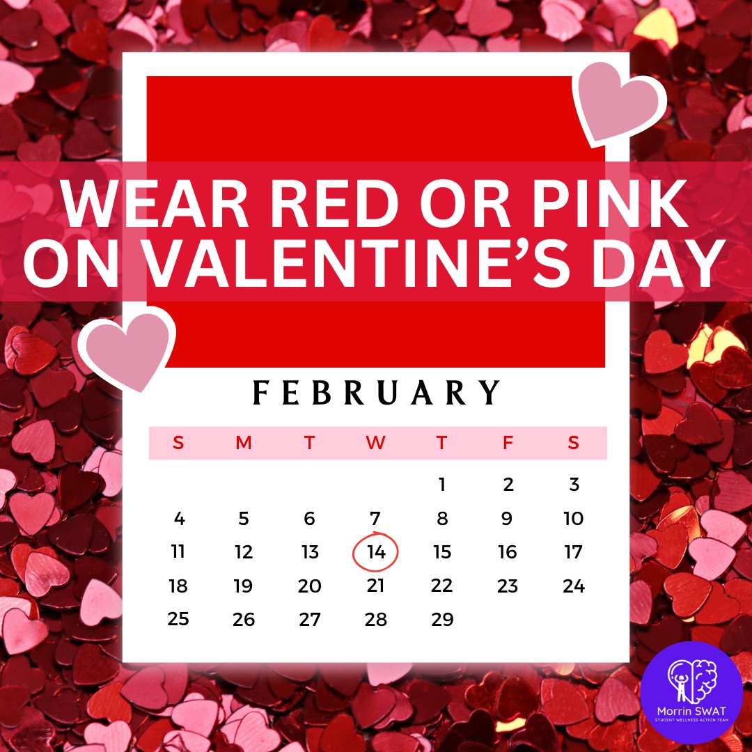 MorrinSWAT's tweet image. Valentine's Day is next Wednesday, February 14. Please wear red or pink to school that day to celebrate 💕

#MorrinProud #MorrinSWAT #valentines #red #pink #schoolculture @MorrinProud