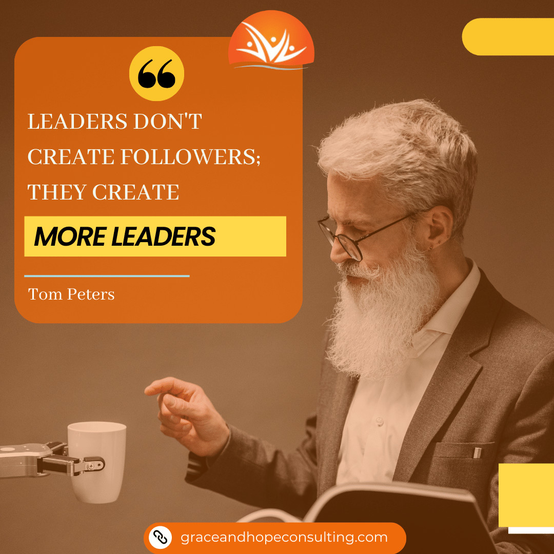 Leaders don't create followers; they create more leaders.
~Tom Peters

#LeadershipLegacy #CreateLeadersNotFollowers #EmpowerLeadership #LeadByExample #LeadershipRevolution #FosterLeadership #LeadershipMindset #LeadersCreateLeaders