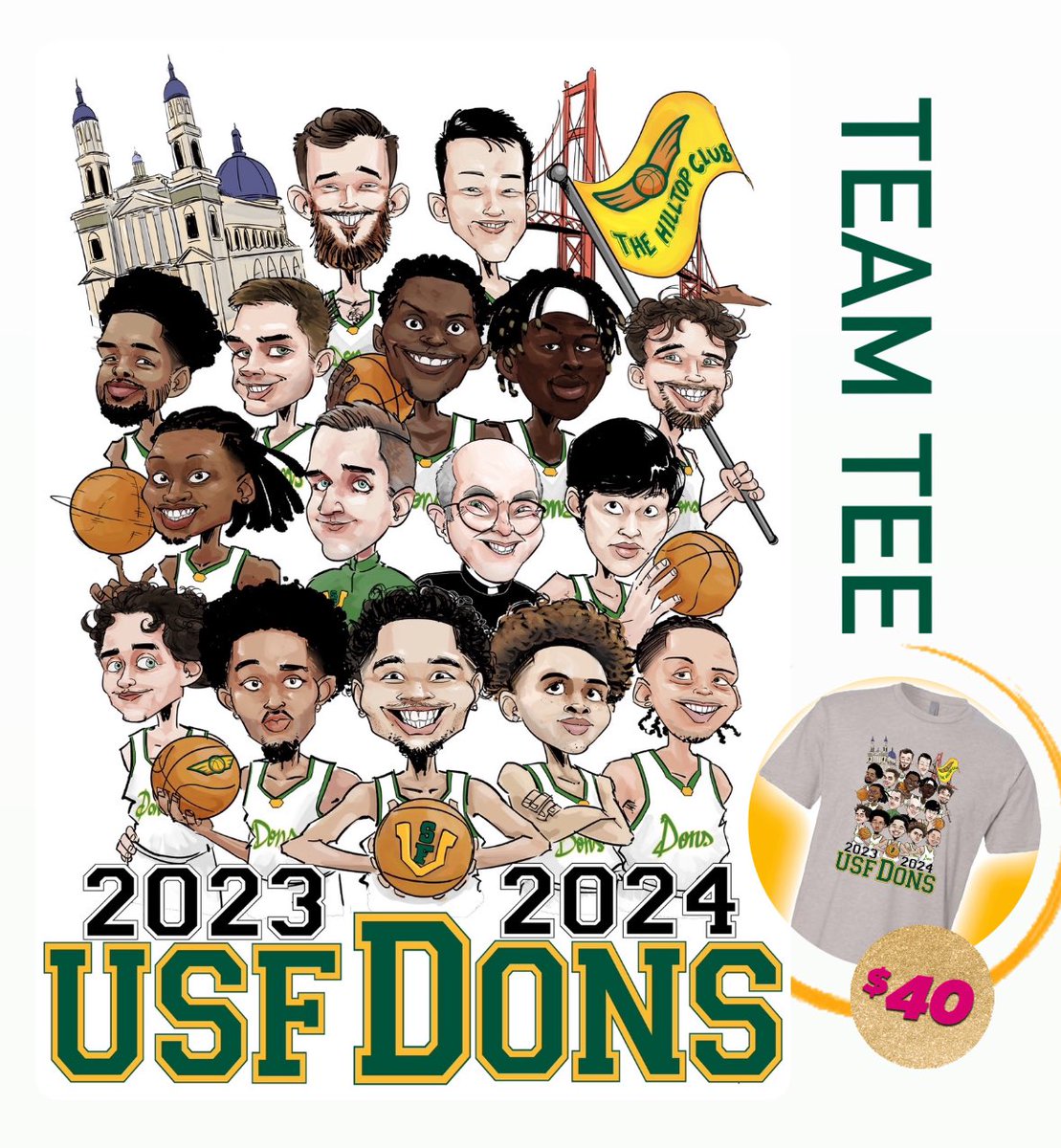 HilltopClubUSF's tweet photo. In partnership with the @USFDonsMBB players 🤝, The Hilltop Club presents the 2023-24 USF Dons Team Tee. The shirt is a premium cotton/poly blend. Available for purchase on The Hilltop Club website and at all remaining home/Chase Center games. $40 #NIL https://t.co/imkuaZKXAW