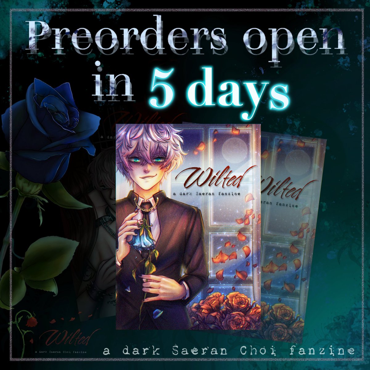 wiltedmysmes's tweet photo. 🥀 WILTED preorders open in 5 DAYS! 🥀

Are you ready to spend Valentine’s Day with Saeran? You might get more than you bargained for~

Shop link: https://t.co/t6MYxjRwTJ

#mysticmessenger #saeranchoi #mysme #wiltedmysmes https://t.co/1VDS2E8ECl