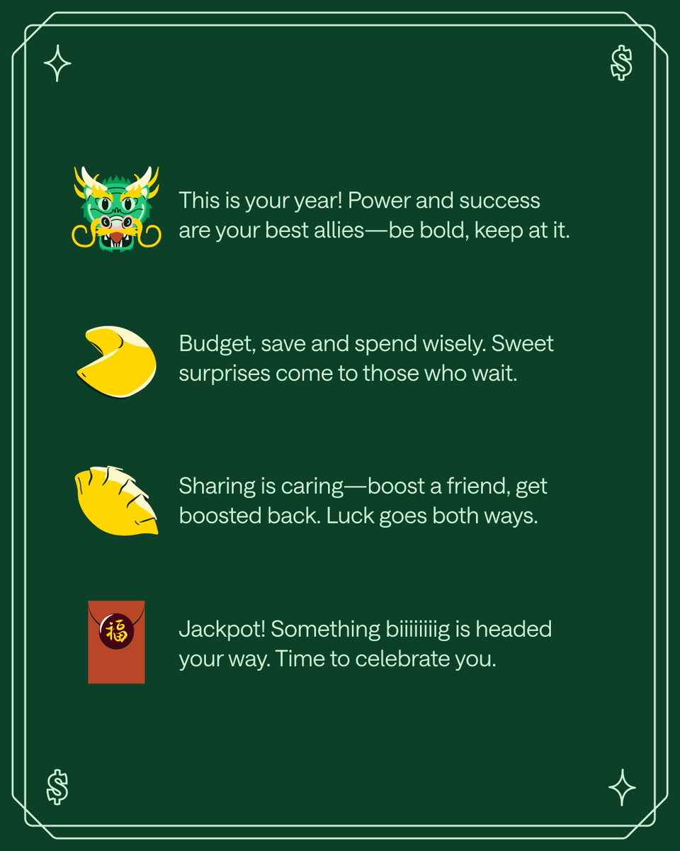 Happy Lunar New Year! Wishing you and your wallet all the prosperity. Your forecast’s waiting: 🐲🥠🥟🧧 Drop your emoji to call in your fortune!