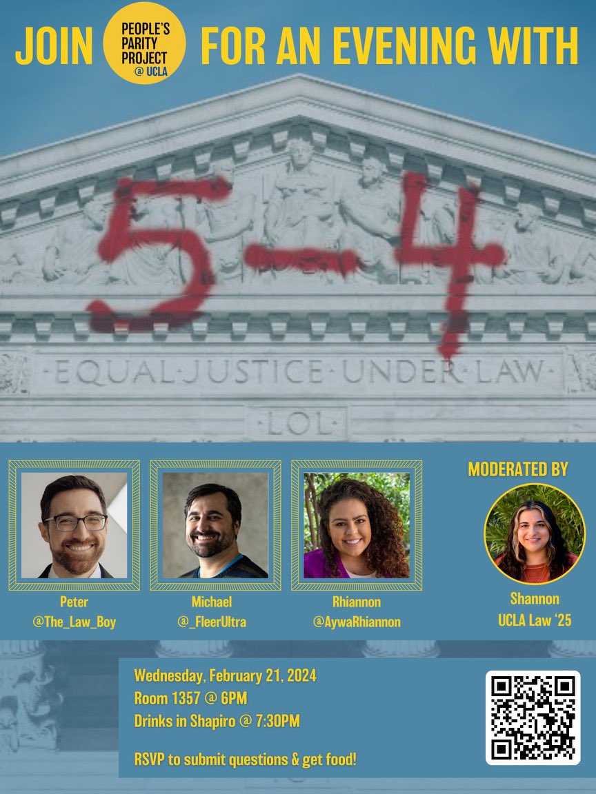 PPPUCLA's tweet photo. Join us! On Wed, February 21, the hosts of the 5-4 podcast, Peter, Rhiannon, and Michael will be coming to UCLA Law! We will be hosting a panel discussion with the hosts at 6pm in room 1357, with drinks and bites in the courtyard to follow. 

We hope to see you there— link in bio https://t.co/yGfoSabWN5