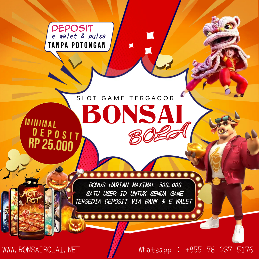 SPESIAL IMLEK DI BONSAI BOLA
situs para sultan bagi bagi jackpot imlek 
daftar sekarang juga dan claim jackpot IMLEK nya hanya di bonsai bola, PRAGMATIC X PG SOFT X HABANERO. dapatkan jackpot imlek hanya di bonsai bola, Klik link di bawah ini sekarang 👇
 heylink.me/bonsaibola27