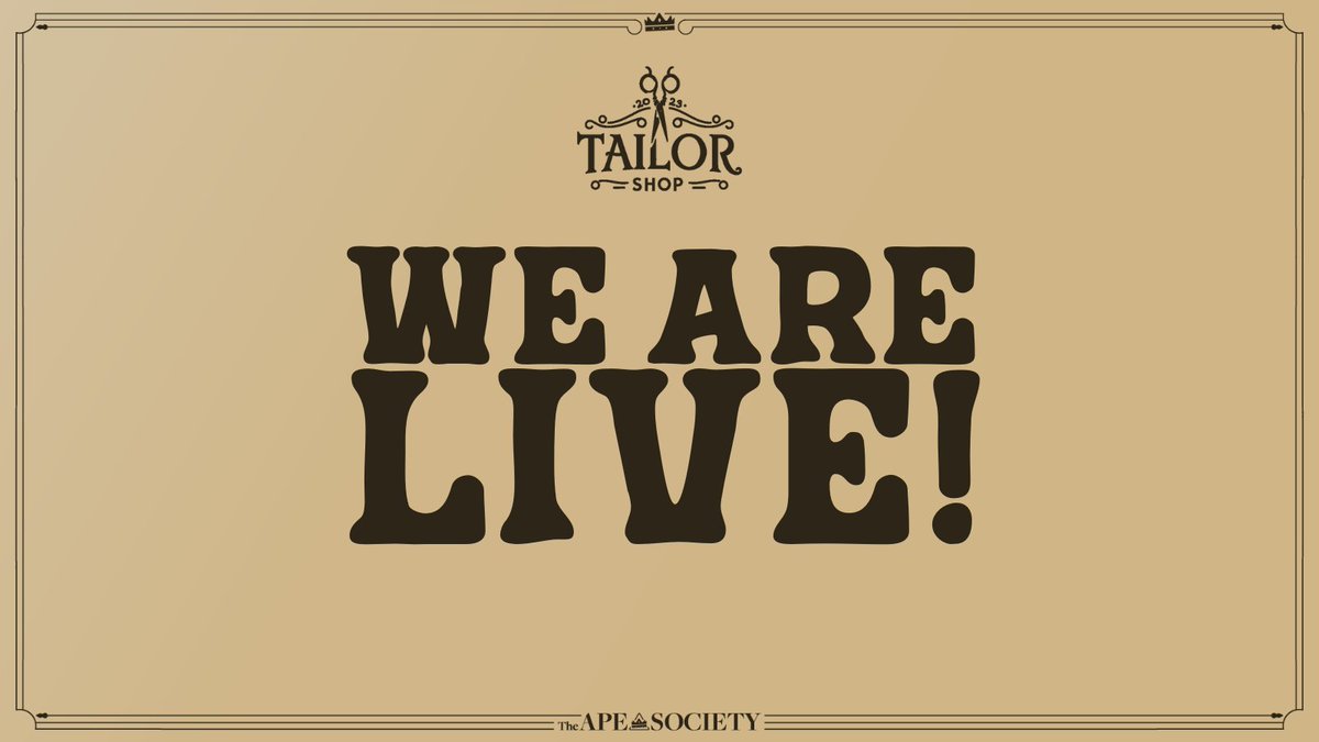 THE TAILOR SHOP IS LIVE! 👔

tailor.theapesociety.io

Have fun and feel free to use the Social Media Toolkit (bottom right next to your Ape image).

Migrate as soon as possible as discord roles and staking for old apes will be removed in 5 days.