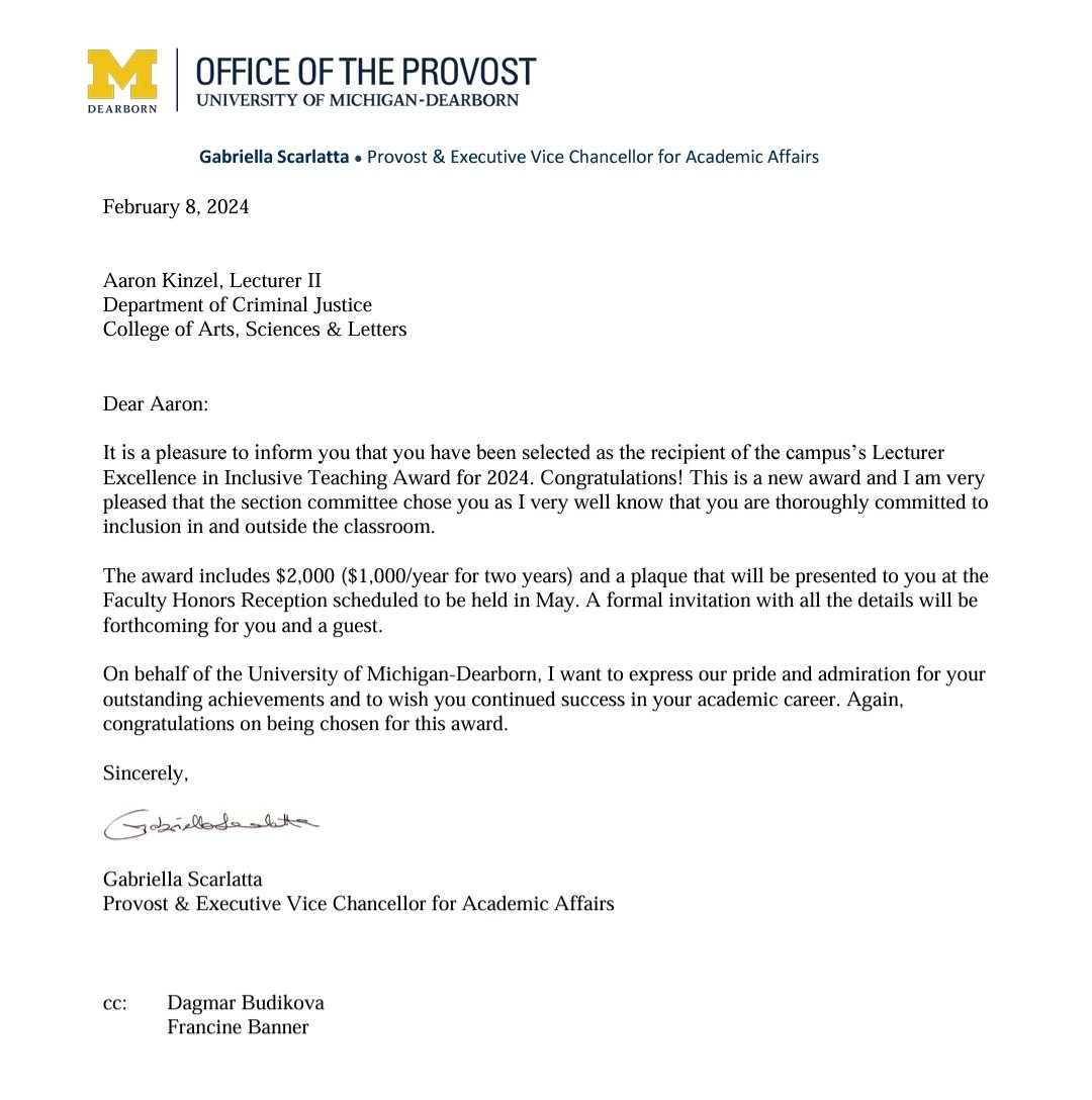 I am humbled and honored to be chosen. I have very much enjoyed working with University of Michigan students for nearly a decade as of next year. It is important to take our students to real-life locations such as local prisons, police headquarters, and courts.
