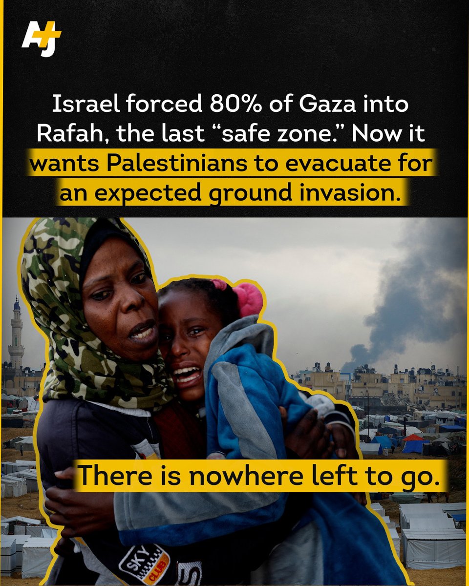 ajplus's tweet photo. Israel forced 80% of Gaza into Rafah, the last “safe zone.” Now it wants Palestinians to evacuate an expected ground invasion.

There is nowhere left to go. https://t.co/2CnDk1MNGO