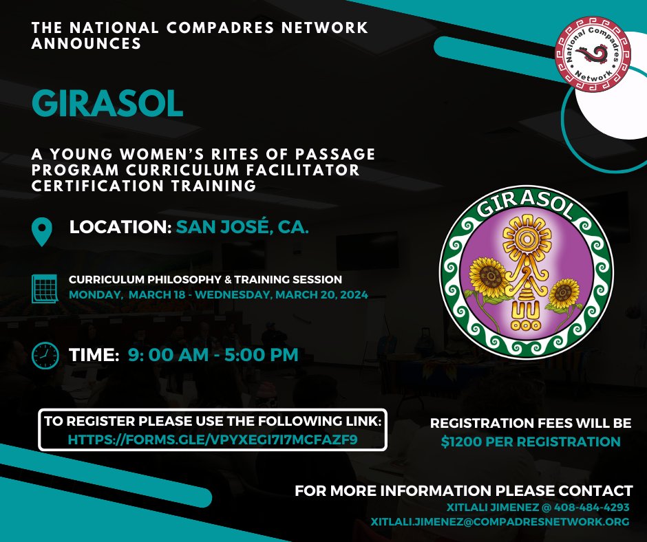 La Cultura Cura (@laculturacura) on Twitter photo The National Compadres Network presents the "Girasol Young Women’s Rites of Passage Curriculum Certification Training".
For registration information please contact:
Xitlali Jimenez
xitlali.jimenez@compadresnetwork.org
Register @:
forms.gle/SxD7uXmHHscM7g… The National Compadres Network presents the "Girasol Young Women’s Rites of Passage Curriculum Certification Training".
For registration information please contact:
Xitlali Jimenez
xitlali.jimenez@compadresnetwork.org
Register @:
forms.gle/SxD7uXmHHscM7g…