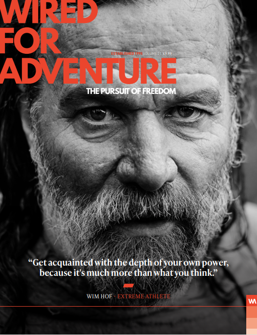 Wired For Adventure 21 has some of my favourite articles I've ever contributed😄

Including a feature on Wim Hof, my piece about horse culture in Georgia, an interview with Son of the Desert Max Calderan, and a piece from Dr. Alex George about how good hiking is for your health.
