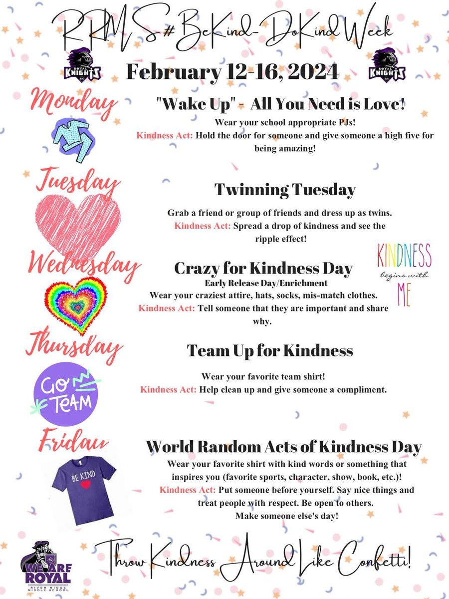 The week of 2/12-2/16 is Kindness Week at RRMS! Get involved and participate every day! #royalcultureofcaring