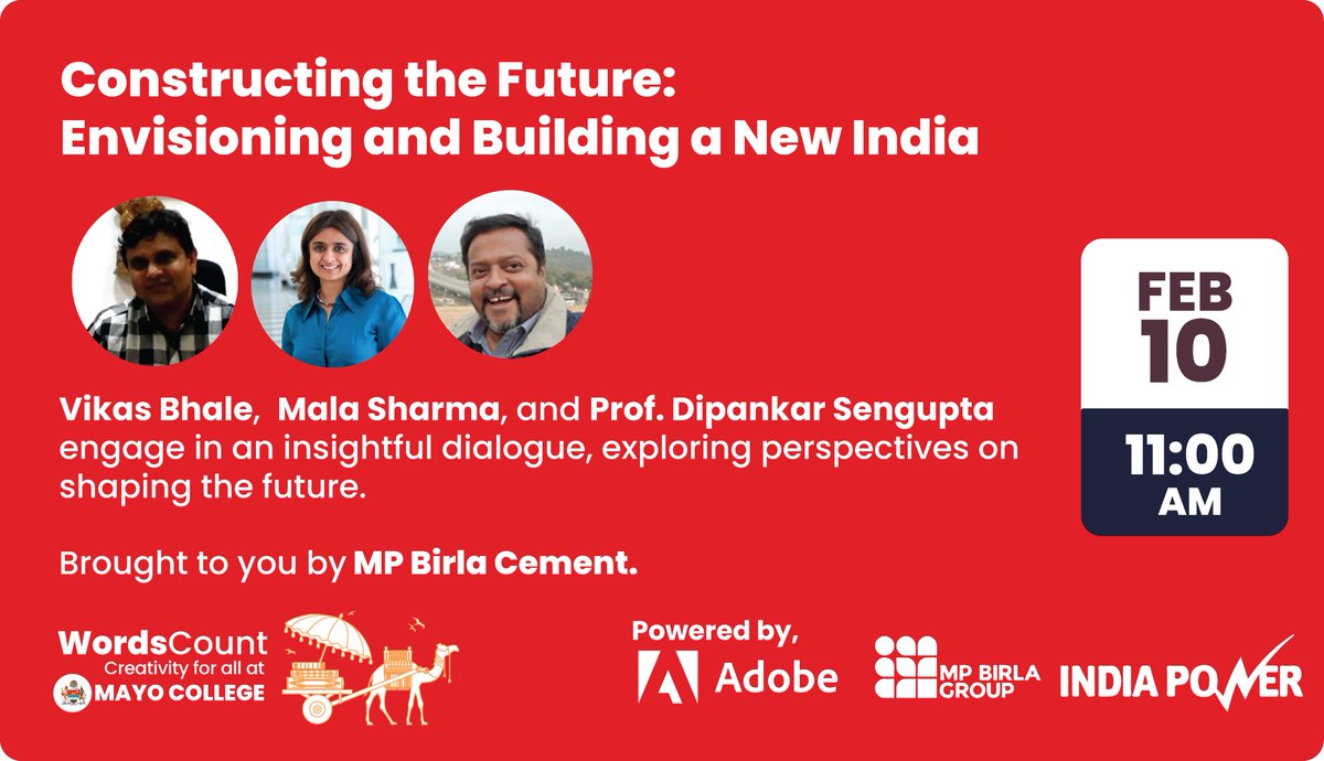 Join the visionary panel at 11:00 AM: 'Constructing the Future: Envisioning and Building a New India' with Vikas Bhale, @Malasharma, & Prof. @dsen68. Uncover the blueprints for a brighter tomorrow at #WordsCount2024 at @mayocollegelive.