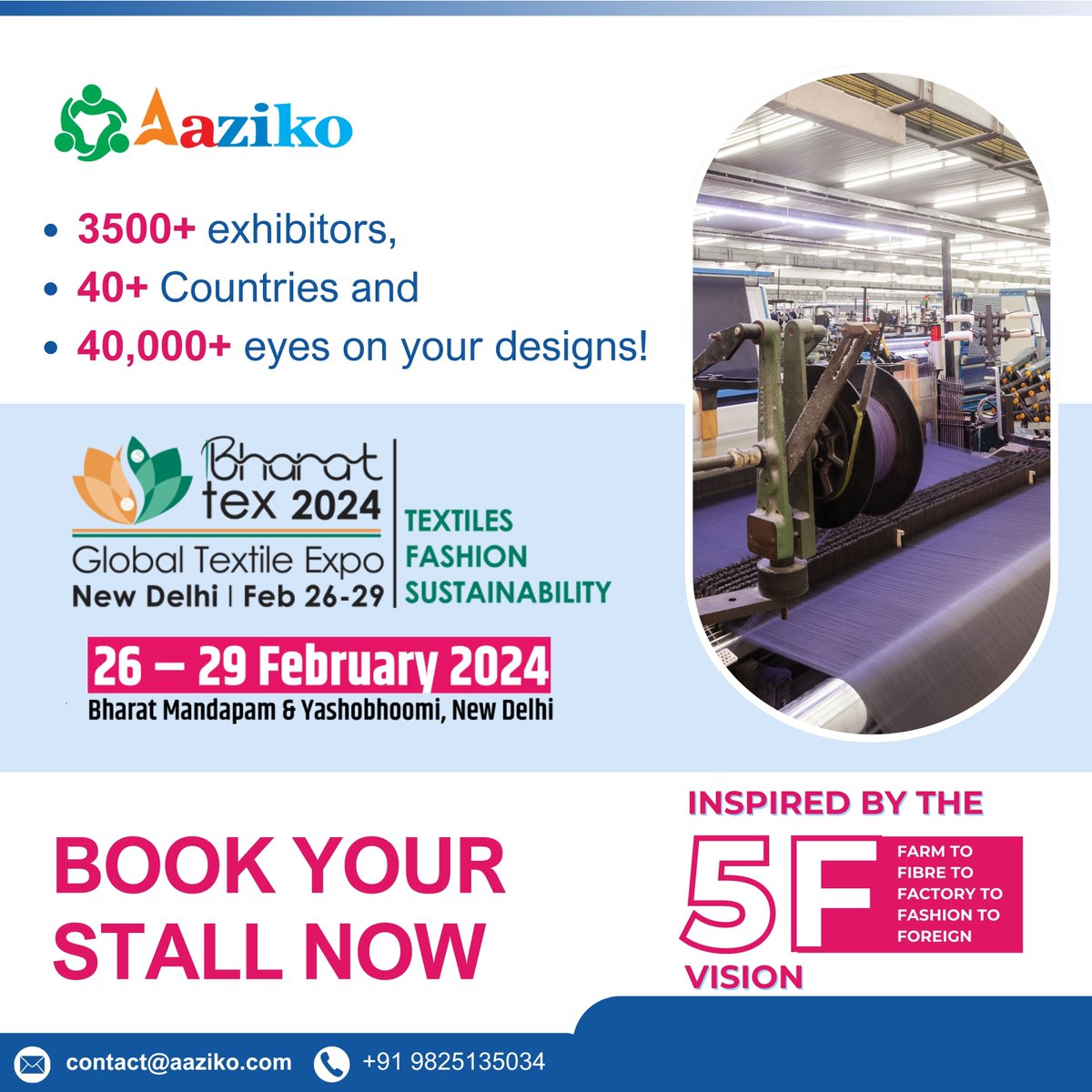 With 3500+ exhibitors, buyers from 40+ countries, and over 40,000 visitors, this is where innovations meet opportunities. Don't miss out – book your stall now and be part of the future of textiles.
Contact us at 9825135034.
#BharatTex2024 #TextileRevolution #BookYourStall