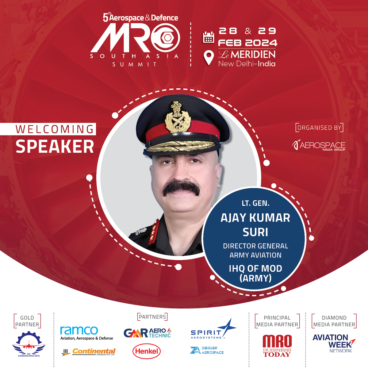 MROSouthAsia's tweet image. Army Aviation, Lt. General Ajay Kumar Suri, will be joining the Aerospace Media Group (a STAT Media Group initiative) as distinguished speaker at the 5th MRO South Asia Summit 2024 at Le Meridien, New Delhi on 28 &amp;amp; 29 February 2024.

#MROSA2024

Register- mrosouthasia.com/register/deleg…