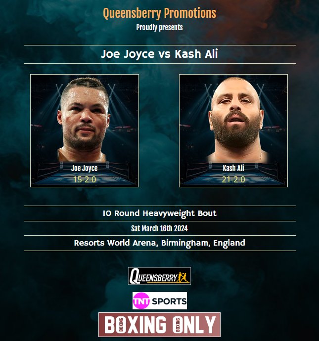 🥊 Joe Joyce vs Kash Ali
🏆 10 Round Heavyweight Bout
📅 Saturday March 16th
🏟️ Resorts World Arena, Birmingham, England
📢 Queensberry Promotions
📺 TNT Sports
🔗 boxingonly.net/boxing/joe-joy…

#JoyceAli #Boxing #BoxingNews #BoxingOnly5 #Magnificent7RideAgain <a href="/JoeJoyceBoxing/">Joe Joyce</a> <a href="/313ALI1/">Kash Ali</a>