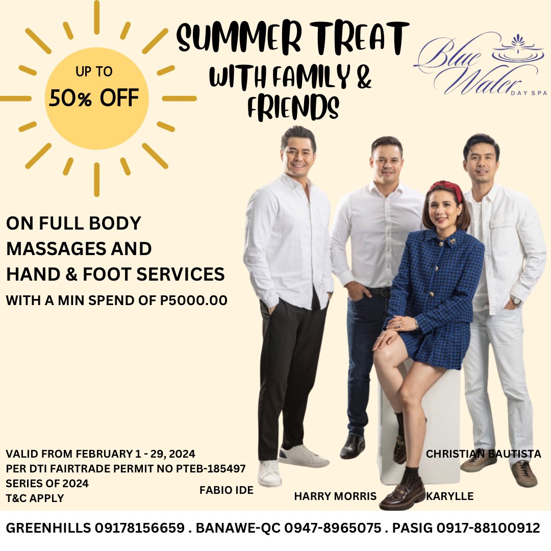 bluewaterdayspa's tweet image. Up to 50% off with a minimum availment of P5000.00.
✅Full Body Massages 
✅Hand & Foot Treatments
Our list of services:
sites.google.com/view/bluewater…
Daily From Mondays to Sundays.
Valid from February 1 - February 29, 2024!
Per DTI Fair Trade Permit No FTEB-185497
Series of 2024