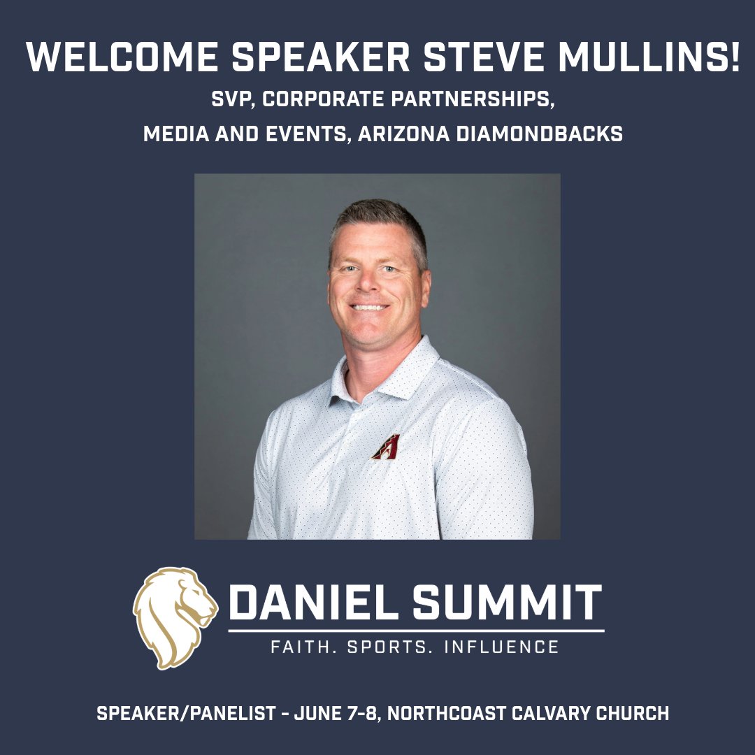 TheDanielSummit's tweet photo. Speaker Announcement!! ⚾️💥

Steve Mullins, SVP of Corporate Partnerships, Media &amp; Events for the Arizona Diamondbacks will be joining us as a guest speaker/panelist at this year’s Daniel Summit in Carlsbad, CA on June 7-8!

Visit our site to learn more today! https://t.co/moUw1RCiwS