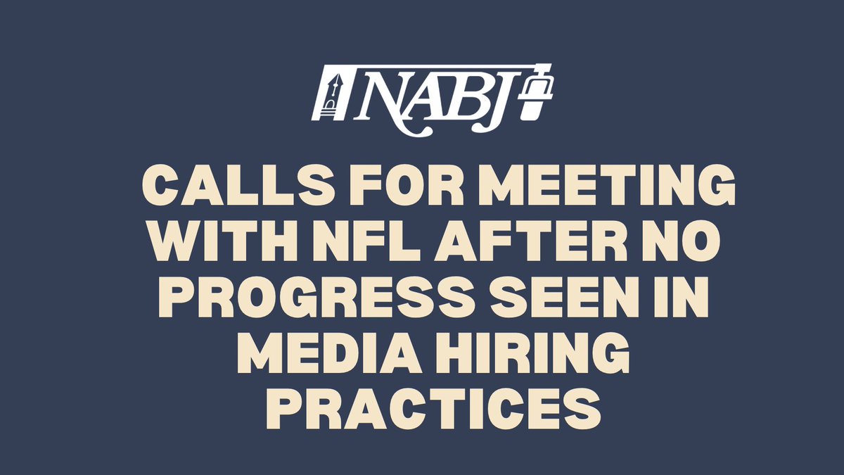 ➡️#NABJ is calling for a meeting with @NFL media executives and @nflcommish after no progress has been seen in the organization's #MediaDiversity hiring practices. Read our statement: nabjonline.org/blog/nabj-call…