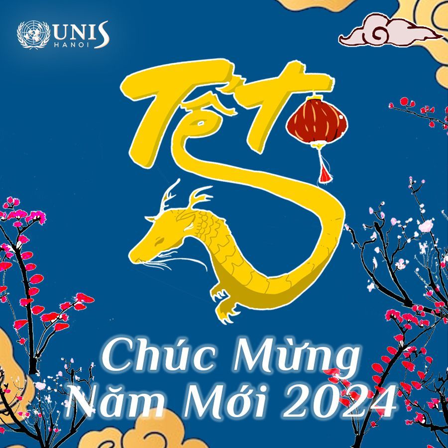 🐉Let the fiery spirit of the dragon lead your way! As the Year of the Dragon begins, #UNISHanoi sends our warmest wishes to you and your loved ones for a Lunar New Year filled with positive energy, endless creativity, joy, and intellectual prowess! 🌸#ChúcMừngNămMớiGiápThìn!🌸