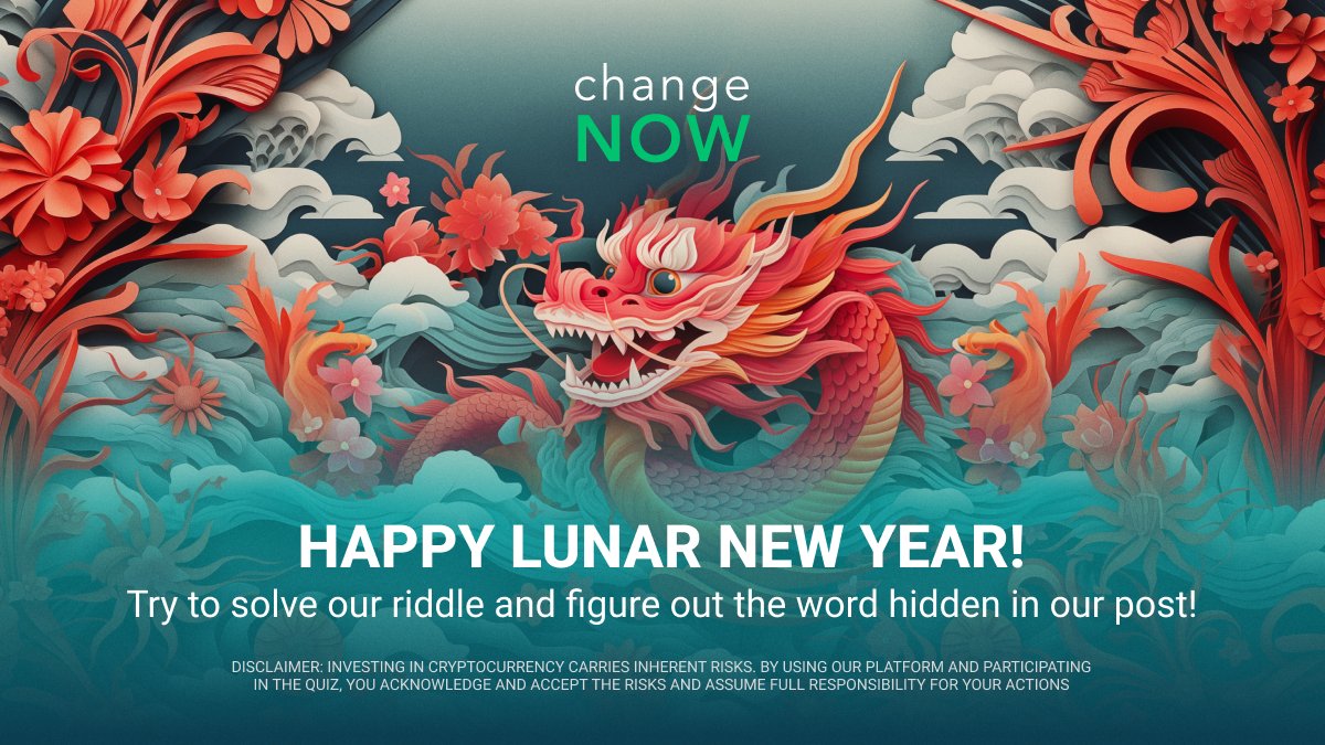 🎉Celebrate the #LunarNewYear with #ChangeNOW! One of our latest posts has a hidden message in the picture to get $50! 1️⃣Find the word in the latest posts 2️⃣Write this word in the comments and tag 3 friends 3️⃣Three lucky winners will take $50 each 🥡Happy Lunar New Year to you!