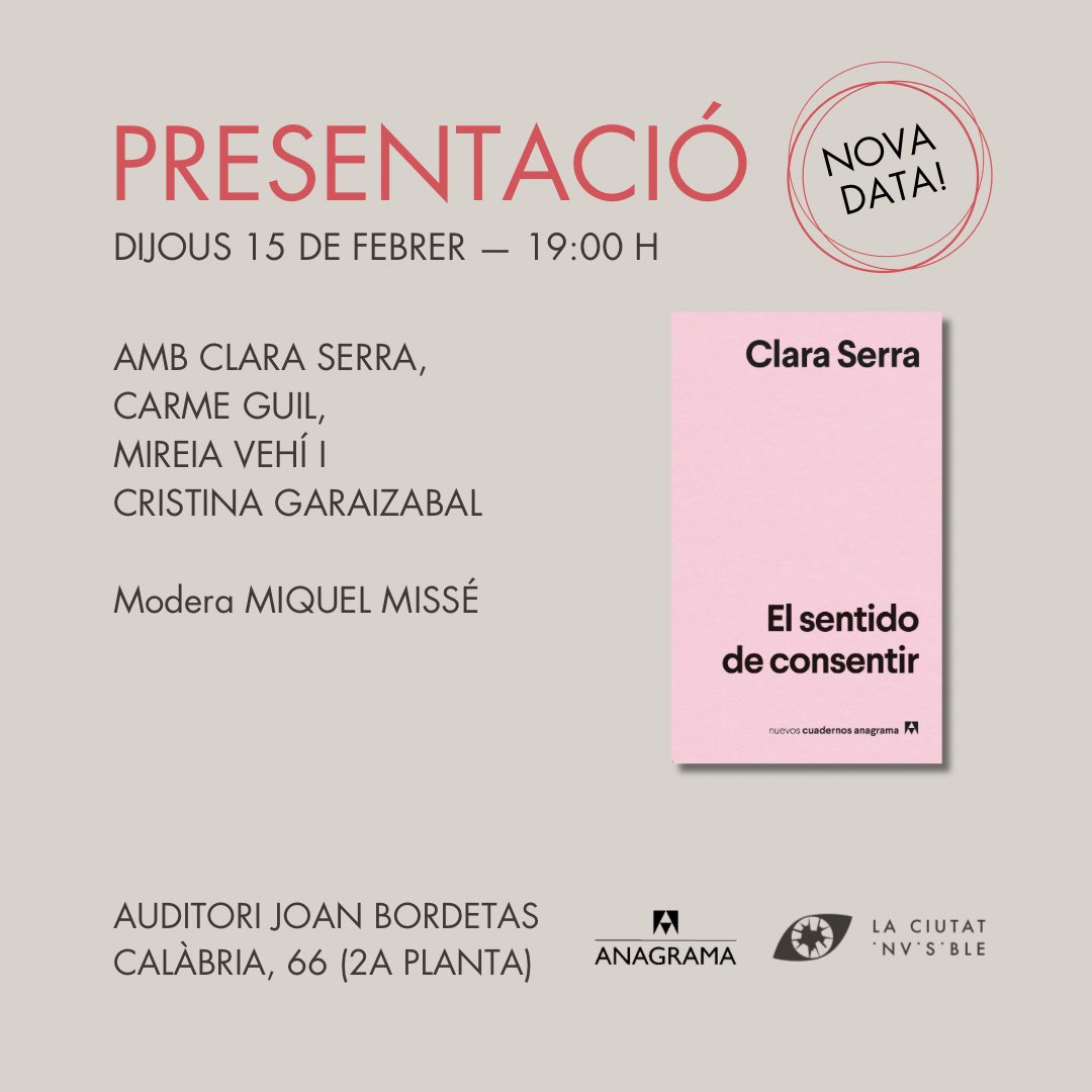 [NOVA DATA] Ja tenim espai per repetir la presentació d’#ElSentidoDeConsentir amb @Clara_Serra_, #CarmeGuil, @Mireia_veca, @Gael67668803 i #MiquelMissé! Serà el dijous 15/2 a les 19h a l’Auditori Joan Bordetas de @calabria_66! Us hi esperem!