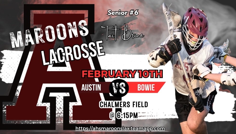 It's Game Day at Chalmers Field today as the Austin High Maroons take on the Bowie Bulldogs! JV at 8:15PM & Varsity at 6:15 PM #txhslax #LoyalForever #atxlax