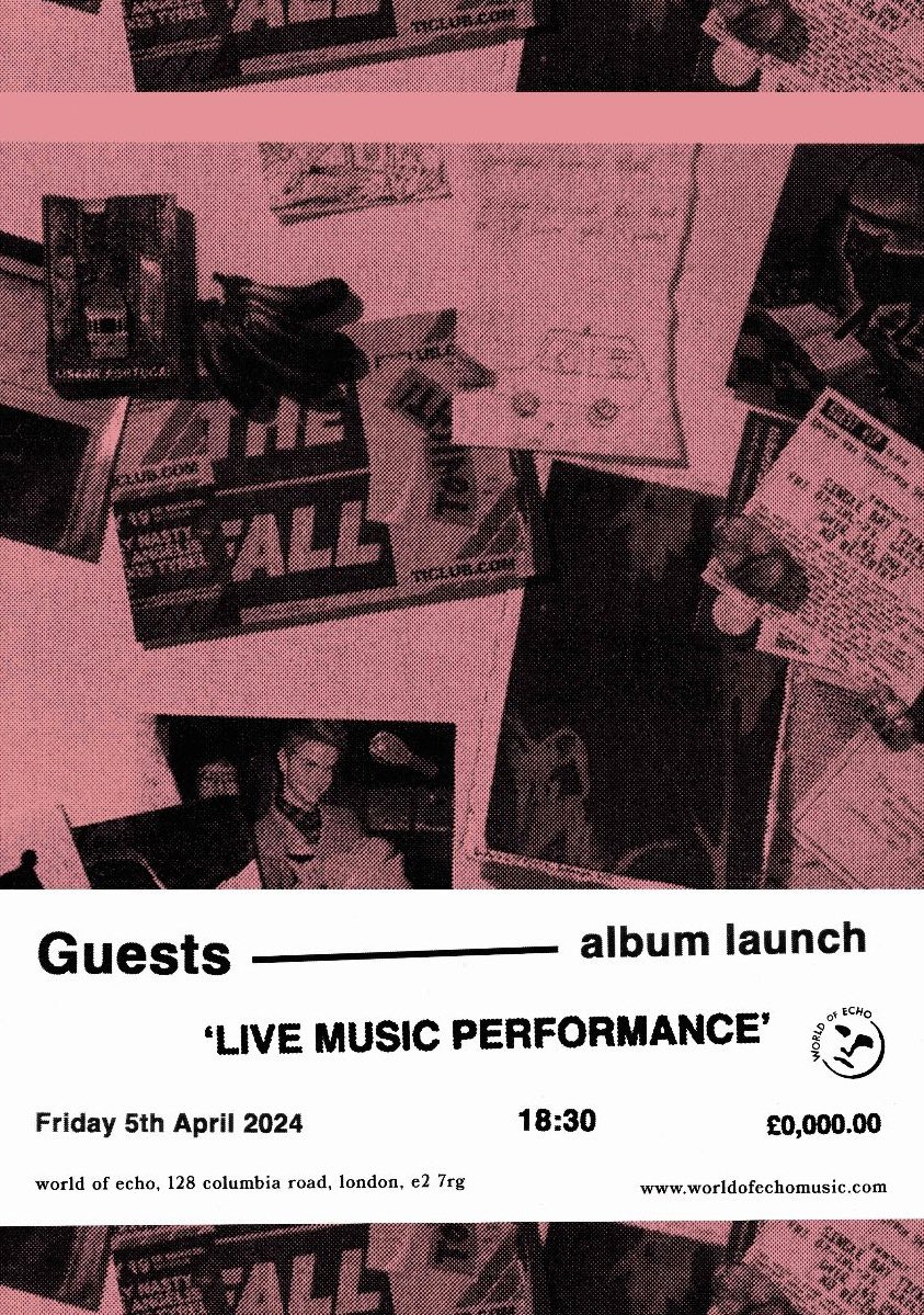 Arrangement, As In Making It: Guests make their London debut at World of Echo on 5th April, the very same day “I was I was special” is released. Entry is free as per, though priority will be given to those who have pre-ordered the record. linktr.ee/guests.iwishiw…