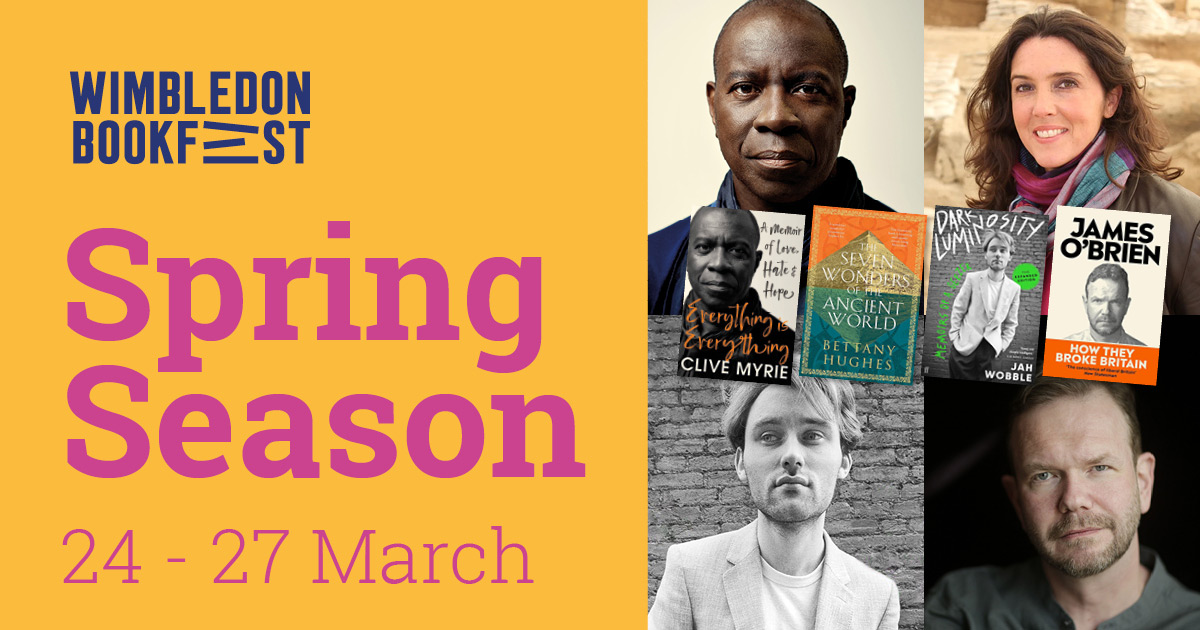 We're thrilled to announce new events for spring 📢 Featuring the brilliant @CliveMyrieBBC @mrjamesob @bettanyhughes and @realjahwobble Book here: wimbledonbookfest.org/whats-on/ @newwimbledontheatre @MertonArtsSpace