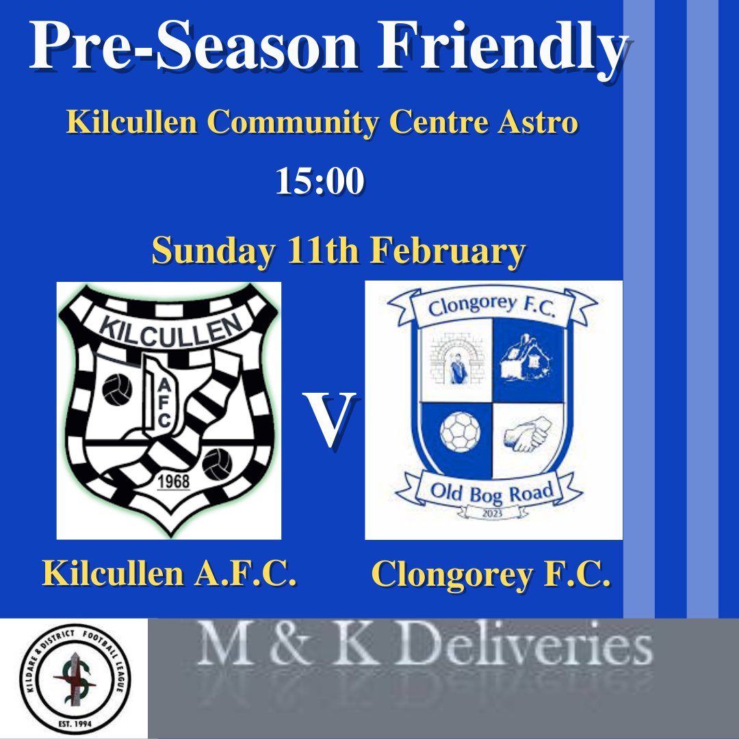 ClongoreyFC's tweet photo. Sunday sees us play our second pre-season friendly of the year as we take on @kilcullenafc who will be making a welcome return to @kdfl senior football this season. https://t.co/8R8f7zdqYf