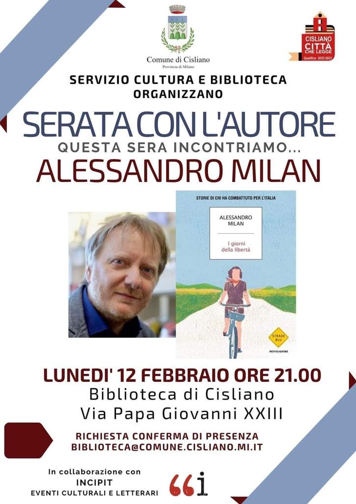 I GIORNI DELLA LIBERTÀ A CISLIANO

Lunedì alle 21 sarò a Cisliano per presentare 'I giorni della libertà'.

Vi aspetto alle 21 alla biblioteca di via Paoa Giovanni XXIII