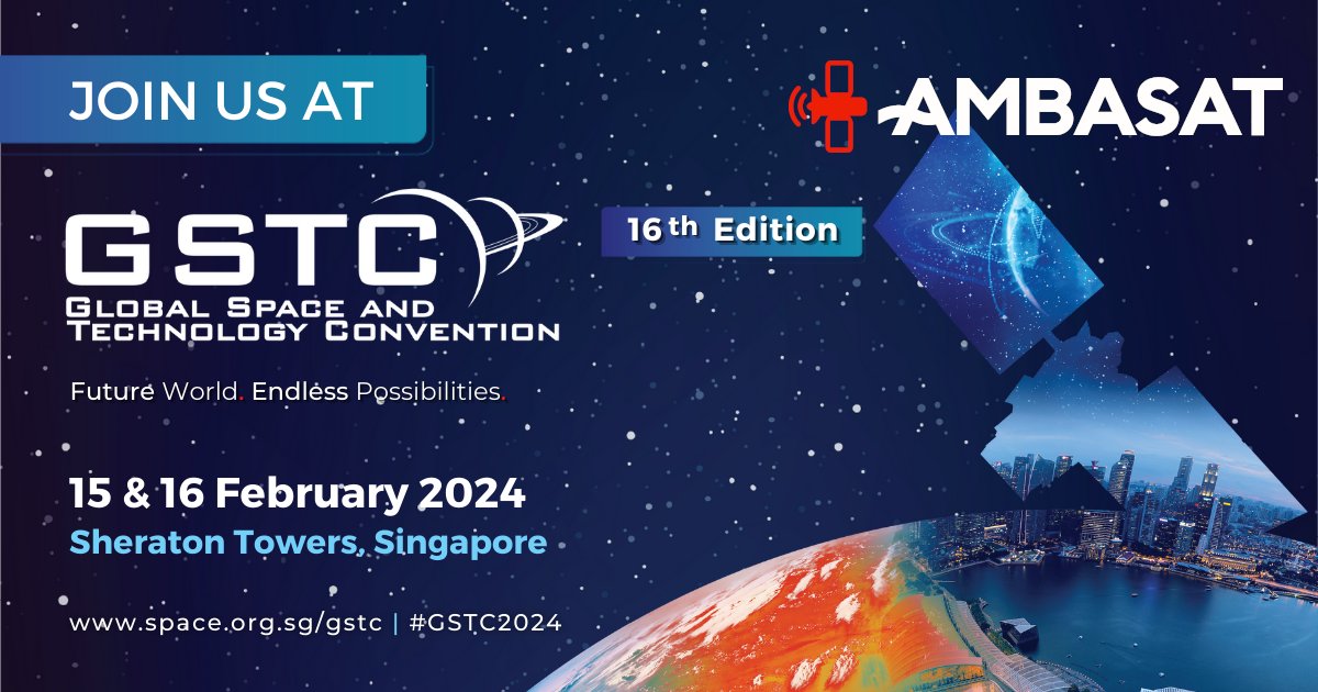 Join us in Singapore at the Global Space &amp; Technology Convention #GSTC2024 on 15 &amp; 16 February 2024. We're exhibiting on the UK Pavilion stand. More at space.org.sg/gstc <a href="/biztradegovuk/">Department for Business and Trade</a> @singaporespace <a href="/tradegovuk_NPH/">Department for Business and Trade North of England</a> <a href="/SpaceHubYorks/">Space Hub YORKSHIRE</a> <a href="/SpaceNEEngland/">Space North East England</a> <a href="/C4DIGroup/">C4DI</a> #SSTL #CUBESAT