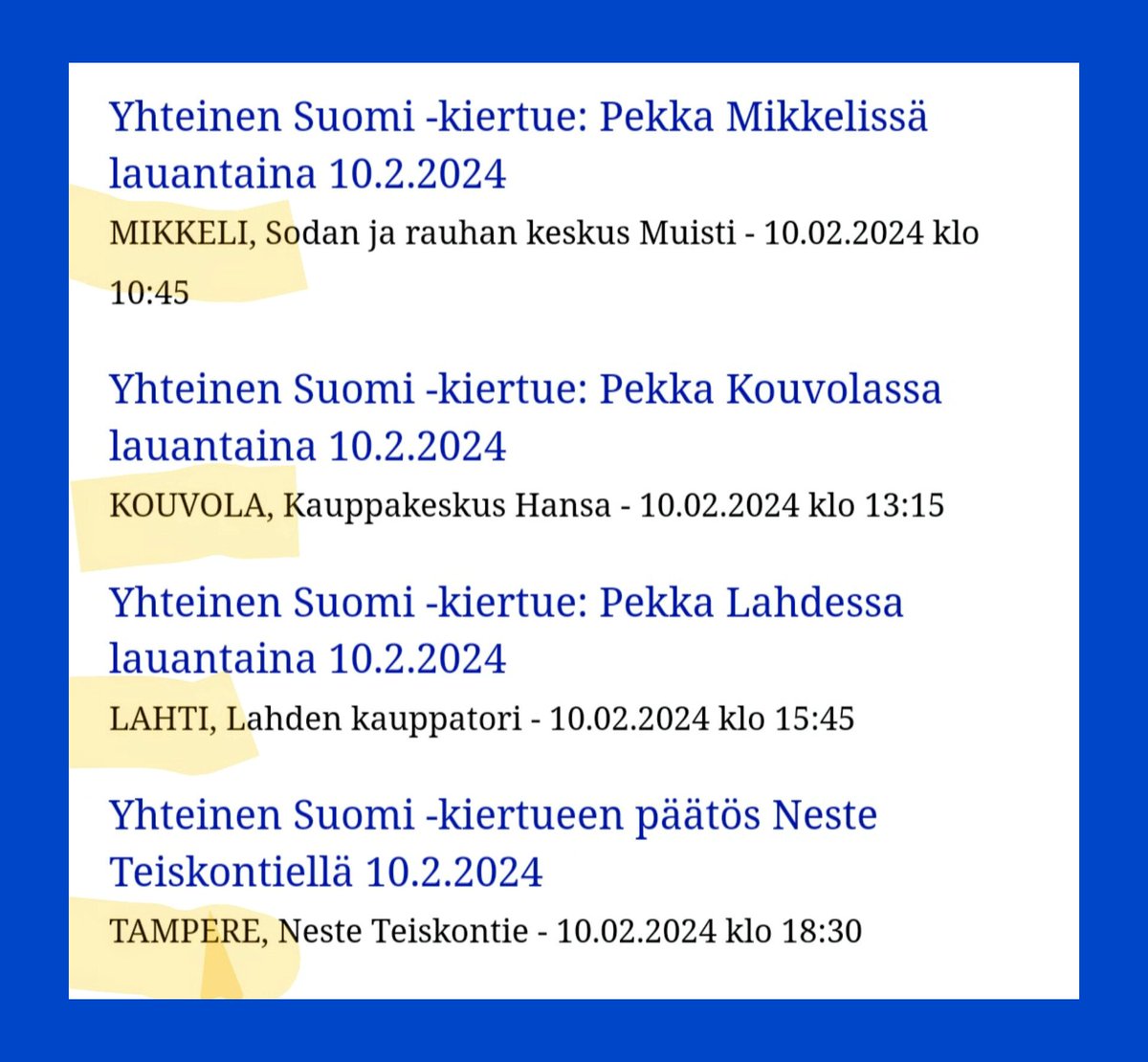 #YhteinenSuomi 🇫🇮@haavisto -kiertue lauantaina 10.2. 👇Paikkakunnilla:
Mikkeli
Kouvola 
Lahti
Tampere! ✨🔟✨
#Presidentinvaalit