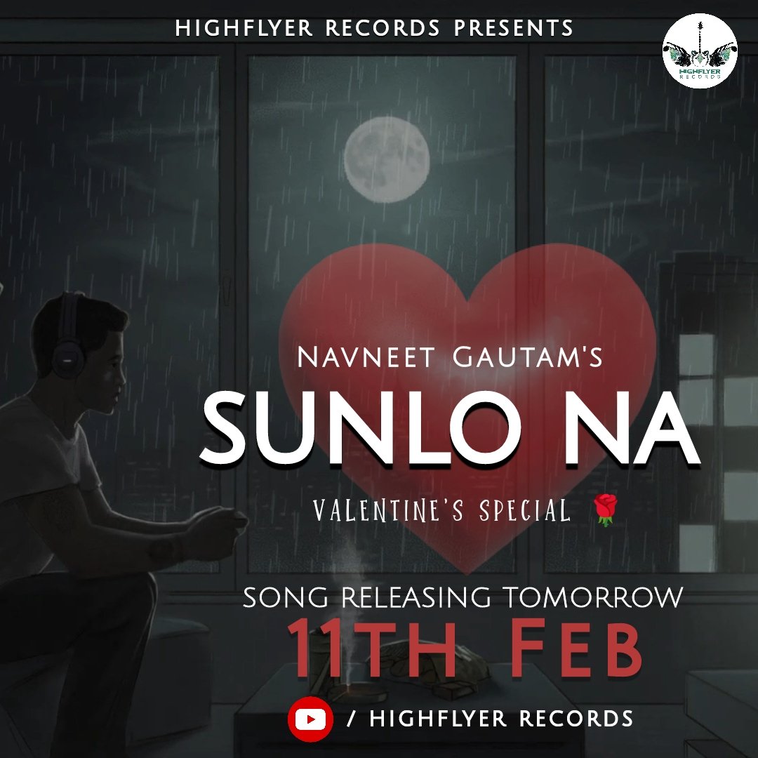 Valentine's Special 🌹
Navneet Gautam's #SunloNa ❤️
Song Releasing Tomorrow '11th Feb' 😍

Subscribe to 'Highflyer Records'👇🏻
youtube.com/highflyerrecor… 

#SunloNa #HighflyerRecords