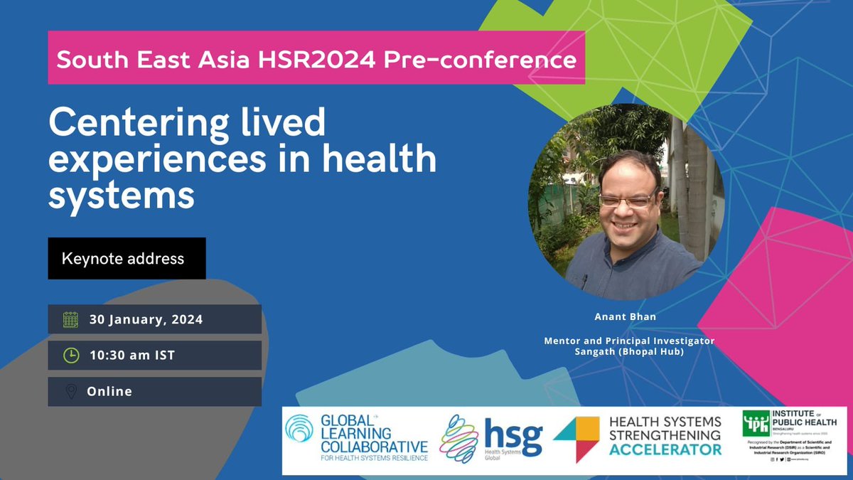 AnantBhan's tweet photo. Looking forward to speaking in the @H_S_Global South-East Asia #HSR2024 Pre-Conference happening on 30 and 31 January 2024. 
I will speak on Centering Lived Experience in #HealthSystems https://t.co/rm9Nbe35uc