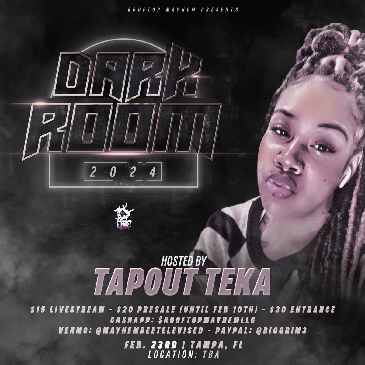 RTmayhem's tweet photo. THE DARK β«οΈ ROOM | 02 . 23 . 2024 | hosted by @IMakeEmTapOutt β¨| $15 livestream - $20 presale ποΈ | $30 at entrance β
| DRESS CODE : ALL β«οΈ | DM @iAmtheGRIM for purchase π£οΈ
We about to start doing raffles π€·πΎββοΈπ stay tuned today π
#LetTheMayhemBEETelevised
#CODEDARK https://t.co/iebkU6ieDo