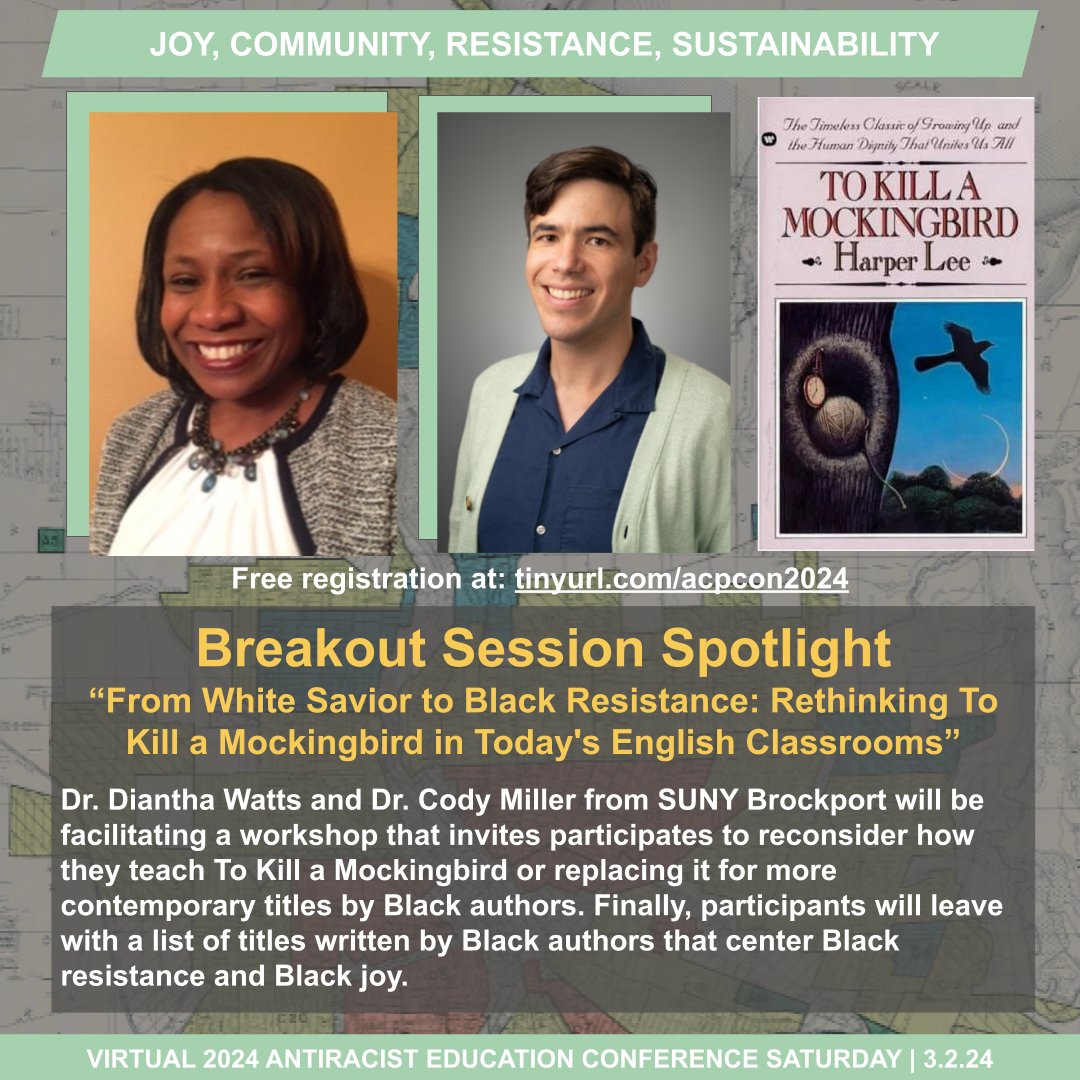 We’re excited to share that Dr. Diantha Watts and Dr. Cody Miller, both professors <a href="/Brockport/">SUNY Brockport</a> will be running an interactive discussion on rethinking  ‘To Kill a Mockingbird’. Register for the 3/2 Antiracist Education Conference today at tinyurl.com/acpcon2024 <a href="/teach_ny/">Kesha James</a>