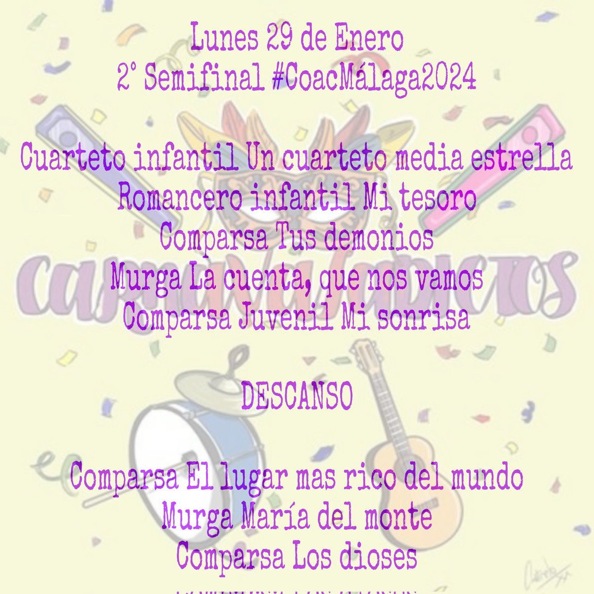 HOY Lunes 29 de Enero
2° Semifinal #CoacMálaga2024
#CarnavalMLG

<a href="/tusdoscoloretes/">TusDosColoretes _</a> 
<a href="/LosPlantaos/">Comparsa Los Plantaos</a> 
<a href="/MurgadeMerchan/">La Murga de Merchan</a>
@ComparsaJuvMLG 
<a href="/CChavales/">🎭🎭LOS CHAVALES🎭🎭</a> 
<a href="/ComparsAlhaurin/">La Comparsa de Alhaurín</a>