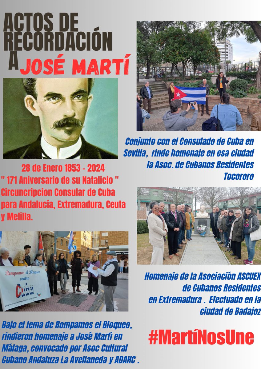 Las Asociaciones de Cubanos Residentes en la Circunscripción Consular de Cuba para Andalucía, Extremadura, Ceuta y Melilla rendimos emotivos actos de recordación a nuestro héroe nacional José Martí en ocasión de 171 Aniversario de su Natalicio junto a amigos de Cuba
#MartíNosUne