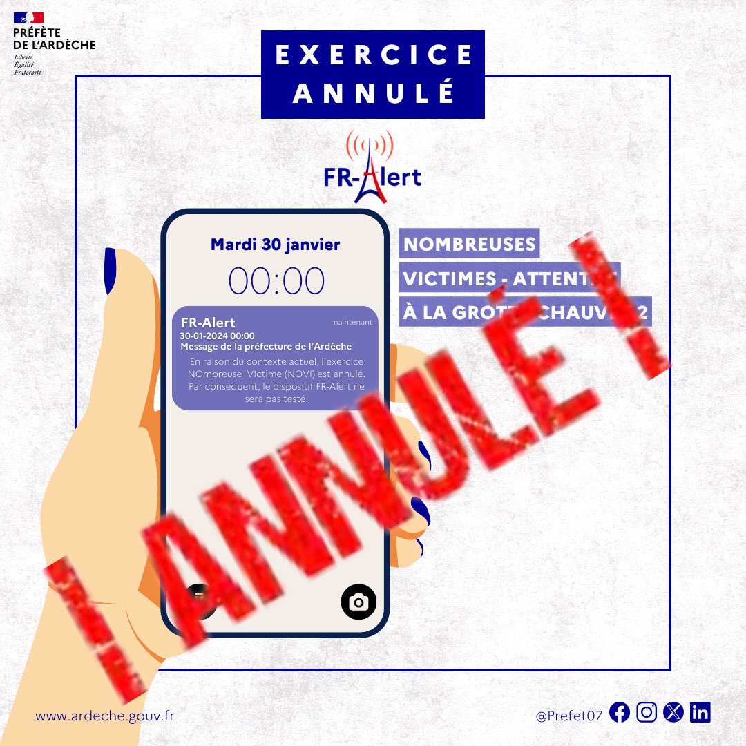 Prefet07's tweet image. 🚨 #ANNULATION | En raison du contexte actuel, l’ #Exercice de Sécurité Civile #NOVI - « nombreuses victimes attentat » prévu demain, mardi 30 janvier, est #ANNULÉ.  

📲 Ainsi, le dispositif FR-Alert ne sera pas testé. ‼️