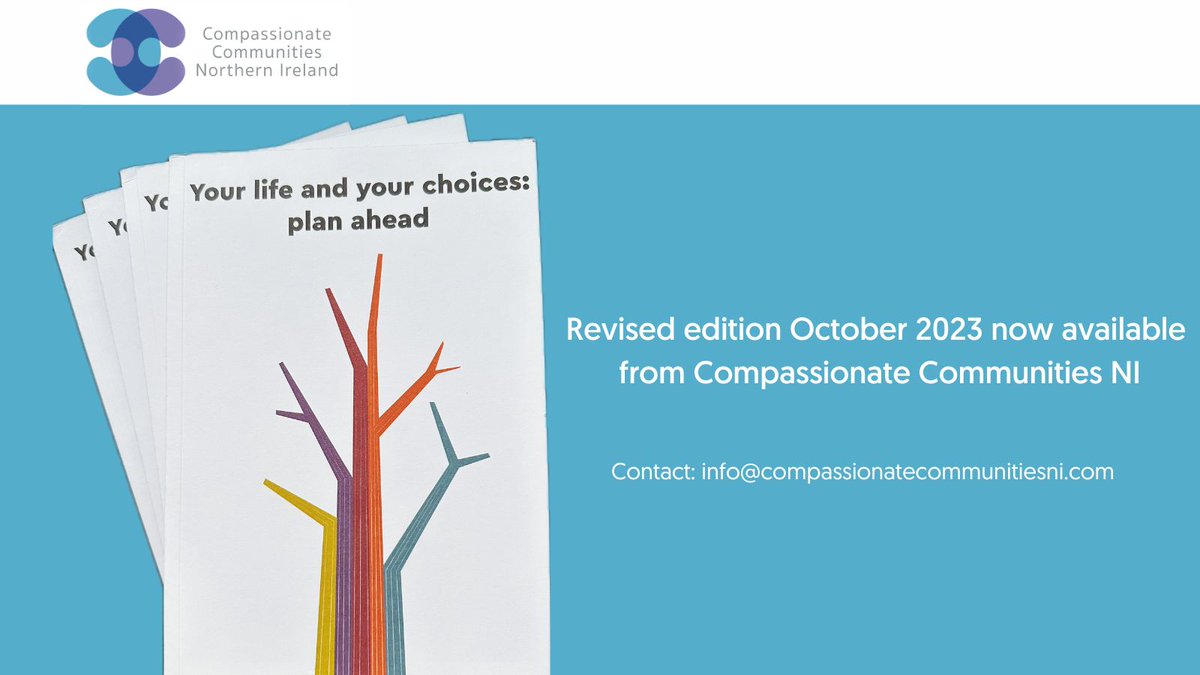 Hot off the press the revised edition of Your Life, Your Choice: Plan Ahead Booklet.  Don't leave to tomorrow what you can do today! 
Contact info@compassionatecommunitiesni.com for your copy. #acpni #acp #planahead